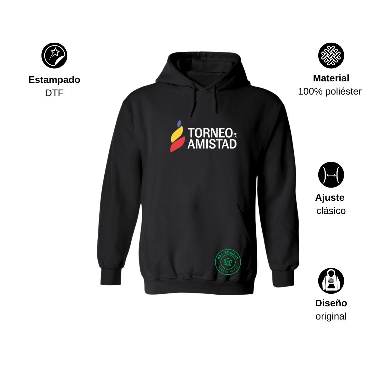 Sudadera Hoodie Unisex Poliéster Torneo de la Amistad D3T Del Bosque